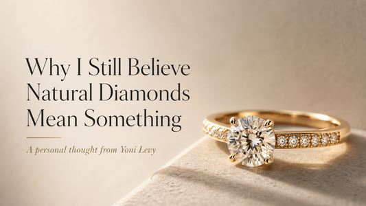 A personal thought from Yoni Levy, Director of Rosendorff Diamonds