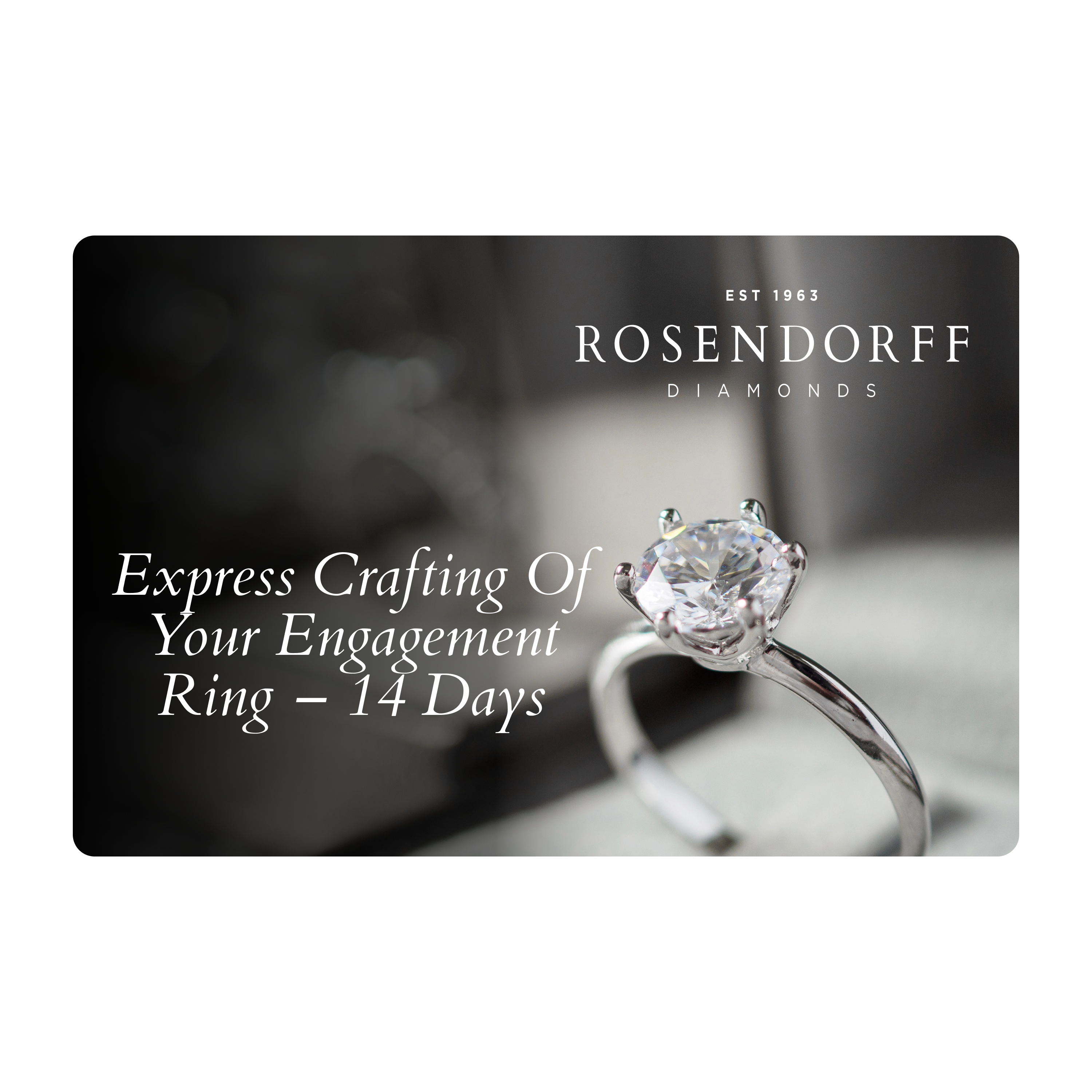 Express Crafting of Your Engagement Ring – 14 Days